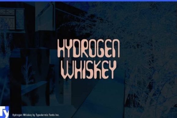 Hydrogen Whiskey: A Vintage Font for Modern Brands